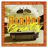 Red Hot + Country Lyrics Brooks & Dunn