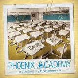Phoenix Academy Lyrics Equipto & White Mic