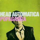 Popaganda Lyrics Head Automatica
