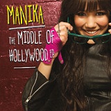 The Middle of Hollywood (EP) Lyrics Manika