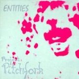 Entities Lyrics Project Pitchfork