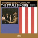 Freedom Highway Complete – Live At Chicago’s New Nazareth Church Lyrics The Staple Singers