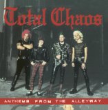 Anthems From The Alleyway Lyrics Total Chaos