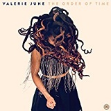 The Order of Time Lyrics Valerie June