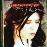Water To Drink Lyrics Williams Victoria