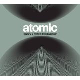 There’s a Hole in the Mountain Lyrics Atomic