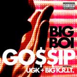 Gossip (Single) Lyrics Big Boi