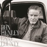Cass County Lyrics Don Henley