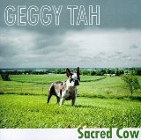Sacred Cow Lyrics Geggy Tah