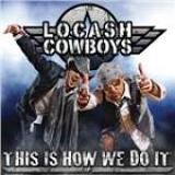 This Is How We Do It Lyrics Locash Cowboys