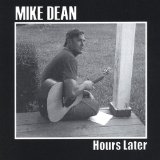 Hours Later Lyrics Mike Dean