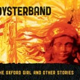 The Oxford Girl And Other Stories Lyrics Oysterband