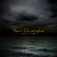 Mystique Lyrics Sean Christopher
