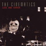 Love And Terror Lyrics The Cinematics
