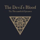 The Thousandfold Epicentre Lyrics The Devil's Blood