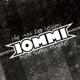 The 1996 DEP Sessions Lyrics Tony Iommi