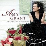 The Christmas Collection Lyrics Amy Grant