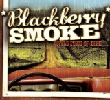 Little Piece Of Dixie Lyrics Blackberry Smoke