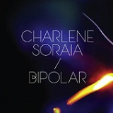 Bipolar (Single) Lyrics Charlene Soraia