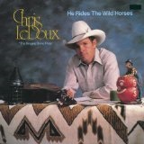 He Rides The Wild Horses Lyrics Chris LeDoux