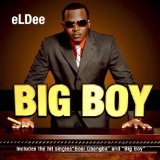 Big Boy Lyrics ELDee