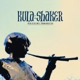 Pilgrim's Progress Lyrics Kula Shaker
