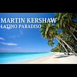 Latino Paradiso Lyrics Martin Kershaw