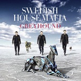 Greyhound (Single) Lyrics Swedish House Mafia