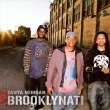 Brooklynati Lyrics Tanya Morgan