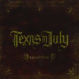 Reflections Lyrics Texas In July