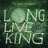 Long Live The King (EP) Lyrics The Decemberists