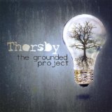 The Grounded Project Lyrics Thorsby