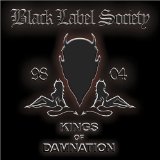 Kings Of Damnation Lyrics Zakk Wylde & Black Label Society