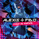Rompe La Cintura (Single) Lyrics Alexis & Fido