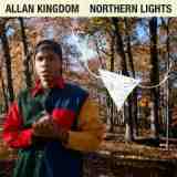 Northern Lights Lyrics Allan Kingdom
