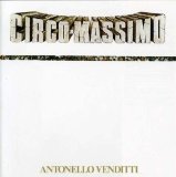 Circo Massimo Lyrics Antonello Venditti