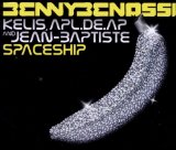 Spaceship (Single) Lyrics Benny Benassi