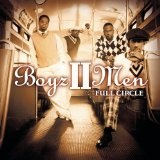 Full Circle Lyrics Boyz II Men
