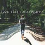 Hallucinations Lyrics David Usher