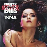 Party Never Ends Lyrics Inna