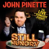 Still Hungry Lyrics John Pinette