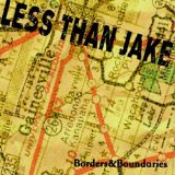 Borders & Boundaries Lyrics Less Than Jake