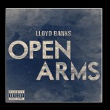 Open Arms (Single) Lyrics Lloyd Banks