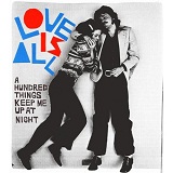 A Hundred Things Keep Me Up At Night Lyrics Love Is All