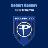 Away From You Lyrics Robert Vadney