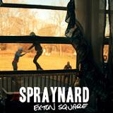 Exton Square (EP) Lyrics Spraynard