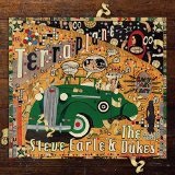 Terraplane Lyrics Steve Earle & The Dukes