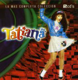 La Más Completa Colección Lyrics Tatiana