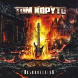 Resurrection Lyrics Tom Kopyto