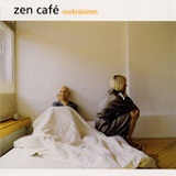 Vuokralainen Lyrics Zen Cafe